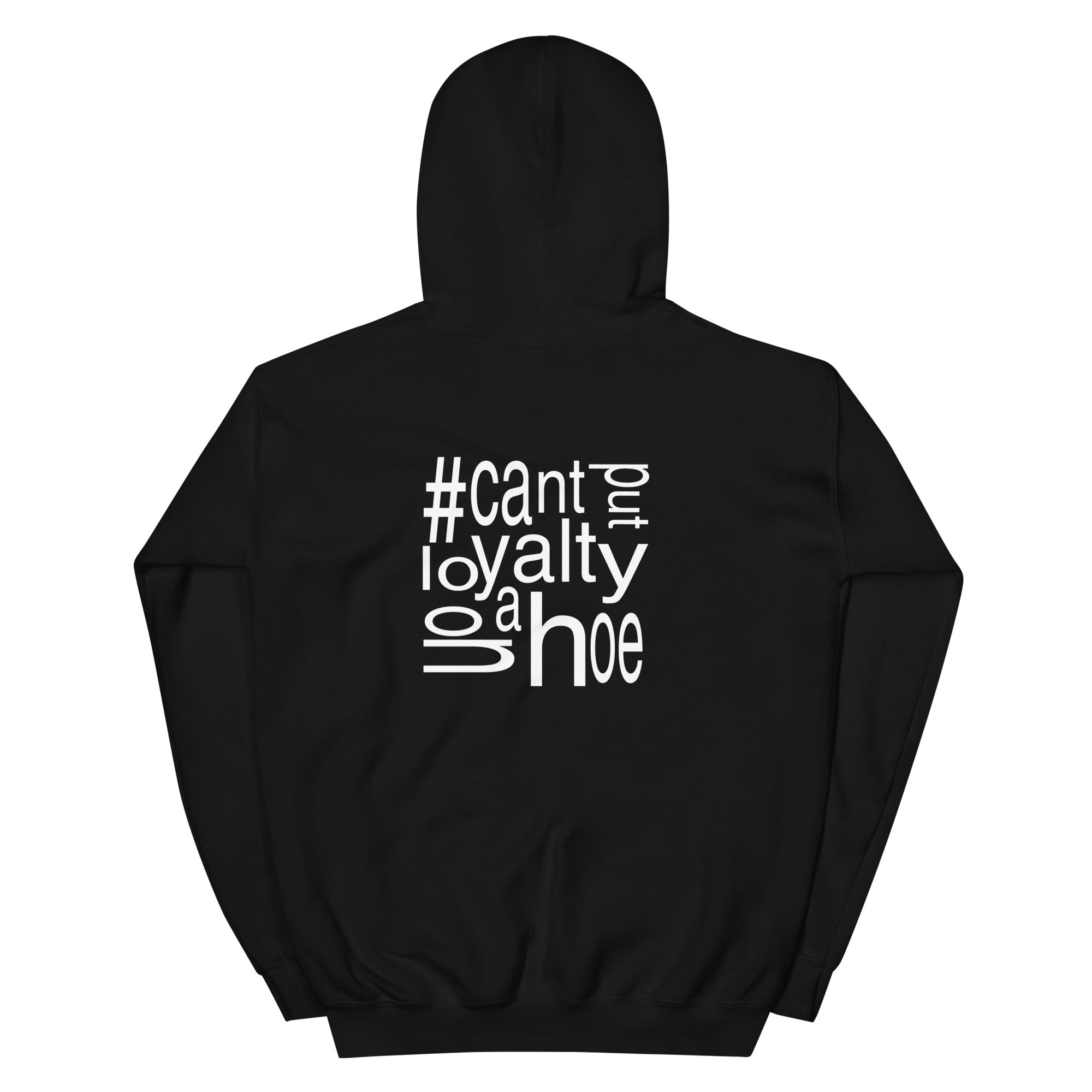 #cantputloyaltyonahoe Embroidered Hoodie (Black)
