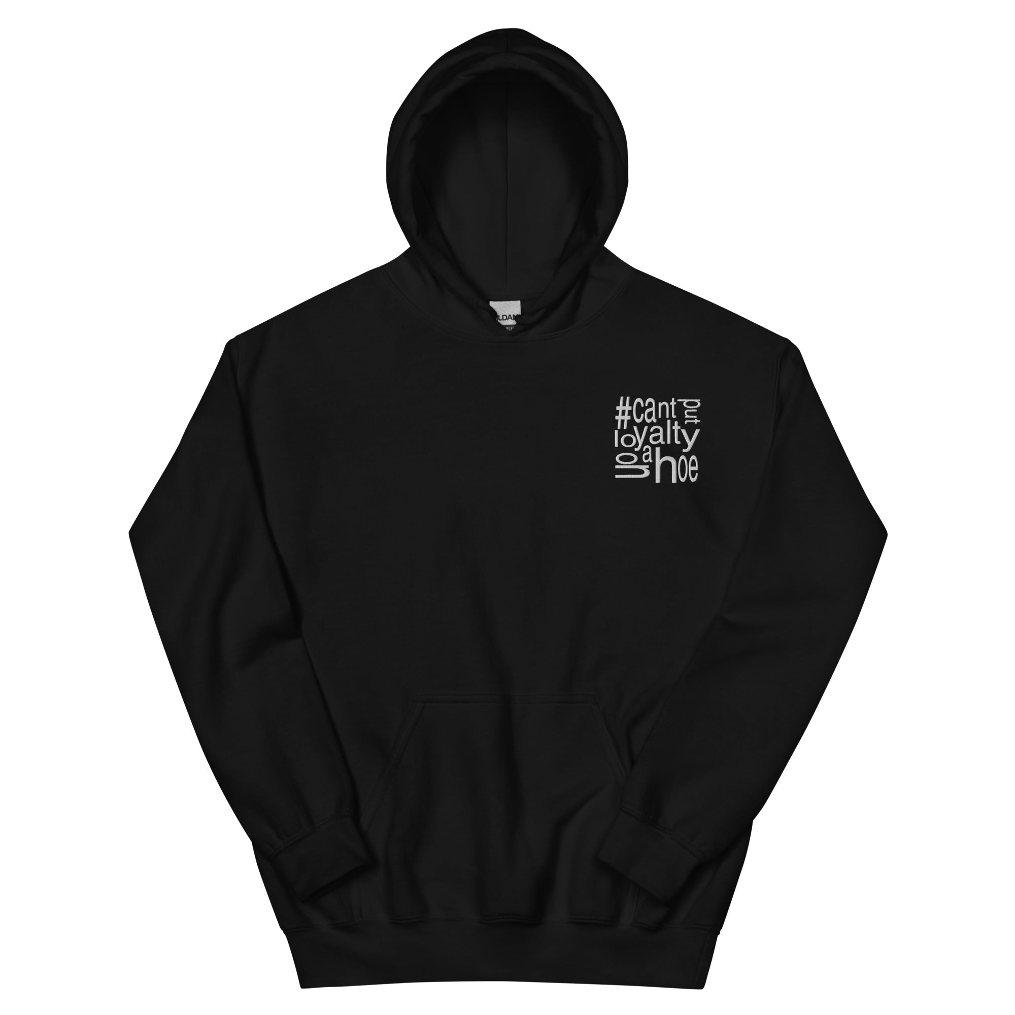 #cantputloyaltyonahoe Embroidered Hoodie (Black)