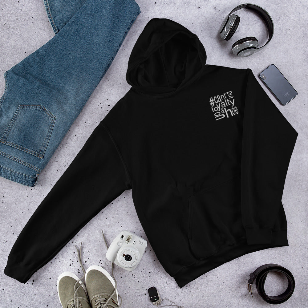 #cantputloyaltyonahoe Embroidered Hoodie (Black)