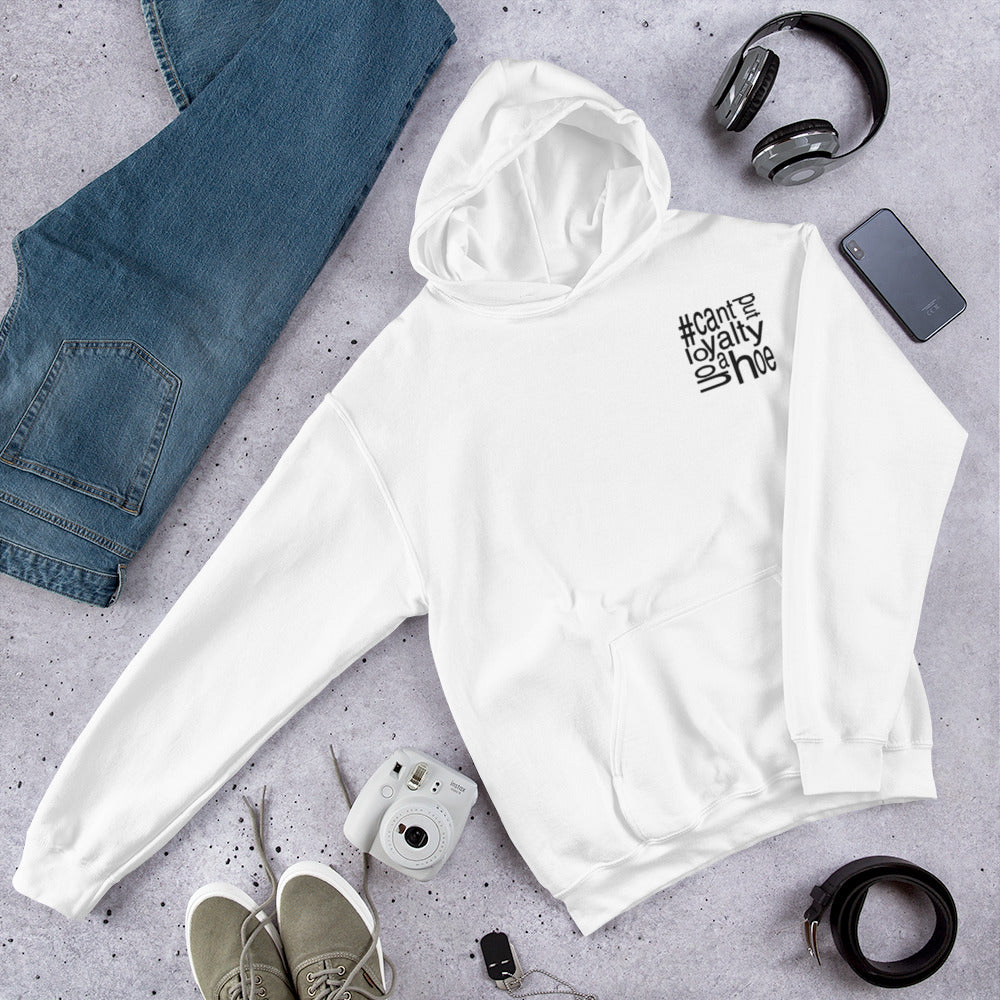 #cantputloyaltyonahoe Embroidered Hoodie (White)